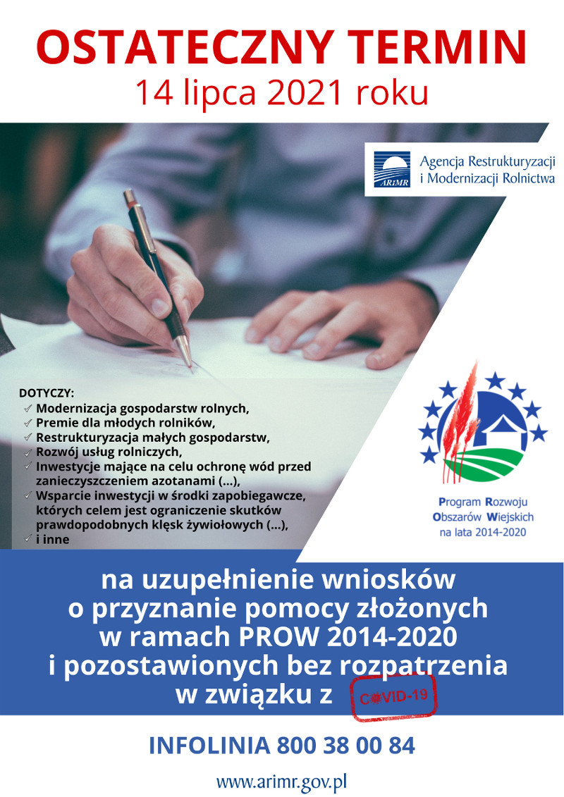 Plakat informujący o ostatecznym terminie uzupełnienia wniosków o przyznanie pomocy złożonych w ramach PROW 2014-2020 i pozostawionych bez rozpatrzenia w zwązku z COVID-19